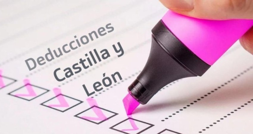 Deducciones Autonómicas en Castilla y León: Todo lo que Necesitas Saber